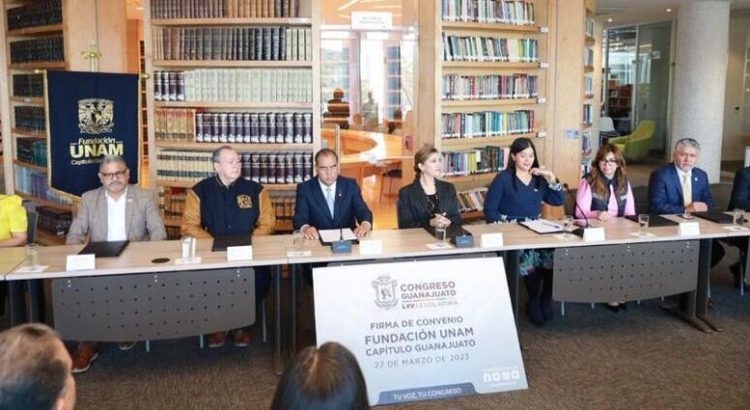 Congreso de Guanajuato firma convenio con Fundación UNAM